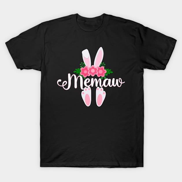 EASTER BUNNY MEMAW FOR HER - MATCHING EASTER SHIRTS FOR WHOLE FAMILY T-Shirt by KathyNoNoise